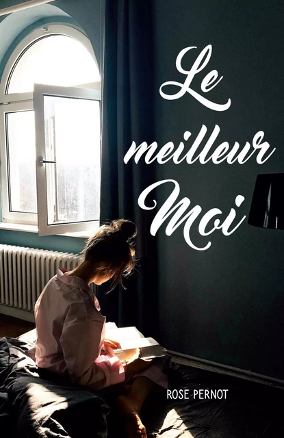 Le meilleur moi - Rose Pernot - BOOKS ON DEMAND