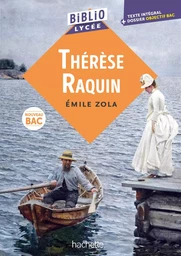 Bibliolycée - Thérèse Raquin, Émile Zola