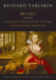 RICHARD TARUSKIN :  THE OXFORD HISTORY OF WESTERN MUSIC