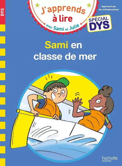 Sami et Julie- Spécial DYS (dyslexie) Sami et Julie en classe de mer - Marion Fallot, Valérie Viron - HACHETTE EDUC