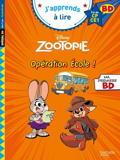 Disney BD Fin de CP-CE1 - Zootopie - Opération école ! - Isabelle Albertin - HACHETTE EDUC