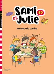 Sami et Julie BD Fin de CP-CE1 - Micmac à la cantine