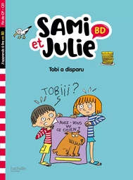 Sami et Julie BD Fin de CP-CE1 - Tobi a disparu