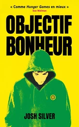 Objectif Bonheur - tome 1