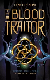 The Prison Healer - tome 3 - The Blood Traitor