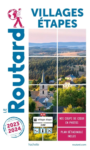 Guide du Routard Villages étapes 2023/2024 -  Collectif - HACHETTE TOURI