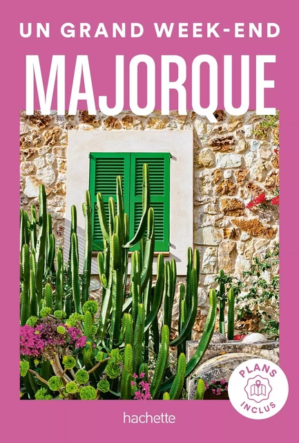 Majorque Guide Un Grand Week-end -  Collectif - HACHETTE TOURI