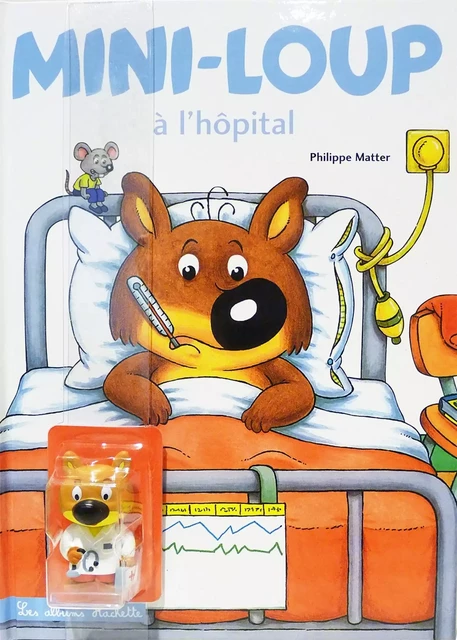 Mini-Loup à l'hôpital + 1 figurine - Philippe Matter - HACHETTE ENFANT