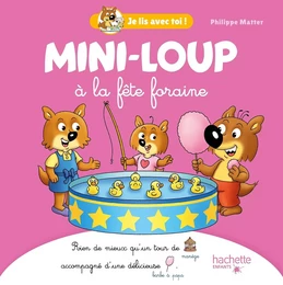 Mini-Loup - Je lis avec toi ! - À la fête foraine