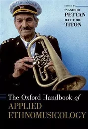 THE OXFORD HANDBOOK OF APPLIED ETHNOMUSICOLOGY