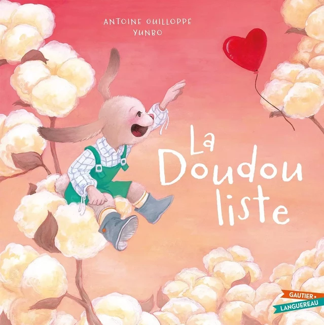 La Doudou liste - Antoine Guilloppé - GAUTIER LANGU.