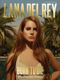 LANA DEL REY : BORN TO DIE -  THE PARADISE EDITION - PIANO, VOIX & GUITARE