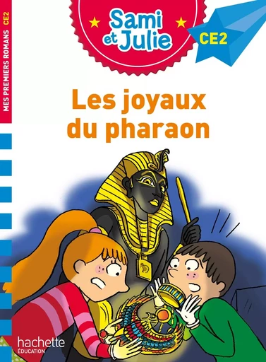 Sami et Julie Roman CE2 Les joyaux du pharaon - Emmanuelle Massonaud - HACHETTE EDUC