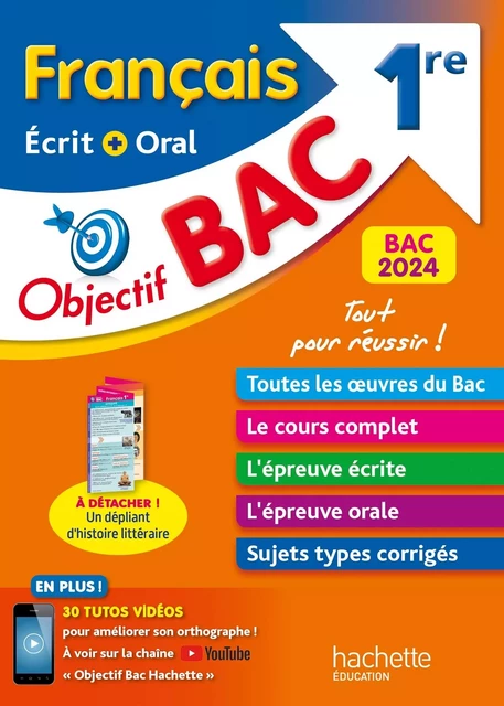 Objectif BAC 2024 - 1re Français écrit et oral - Amélie Pinçon, A Sourisse - HACHETTE EDUC