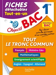 Objectif BAC Fiches détachables Tout le tronc commun 1re BAC 2025