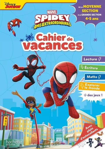 Disney - Marvel - Spidey et ses amis extraordinaires - De la MS à la GS - Cahier de vacances 2024 - Cécile Vibaux - HACHETTE EDUC