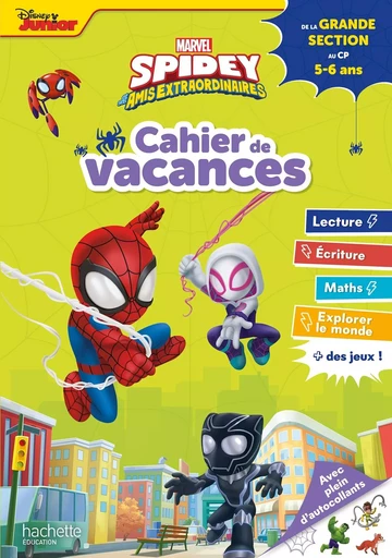 Disney - Marvel - Spidey et ses amis extraordinaires - De la GS au CP - Cahier de vacances 2024 - Cécile Vibaux - HACHETTE EDUC