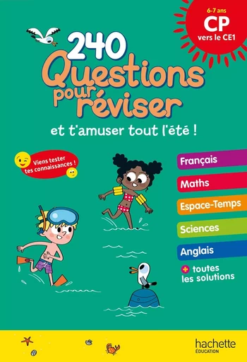 Questions pour réviser - Du CP au CE1 - Cahier de vacances 2024 - Clémence Roux de Luze, Michèle Lecreux, Sandra Lebrun, Loïc Audrain - HACHETTE EDUC