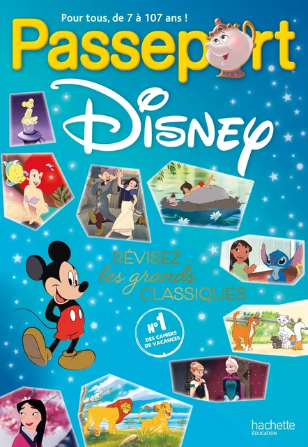 Passeport Disney : révisez les grands classiques ! - Cahier de vacances 2024 - Sandra Lebrun - HACHETTE EDUC