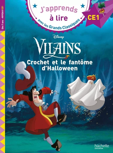 Disney Vilains - Crochet et le fantôme d'Halloween, CE1 -  - HACHETTE EDUC