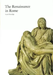 The Renaissance in Rome /anglais