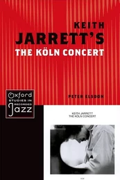 KEITH JARRETT'S THE KOLN CONCERT