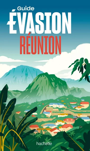 Réunion Guide Évasion - Geoffroy Morhain - HACHETTE TOURI