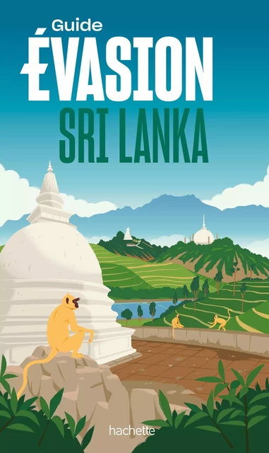 Sri Lanka Guide Evasion -  Collectif - HACHETTE TOURI