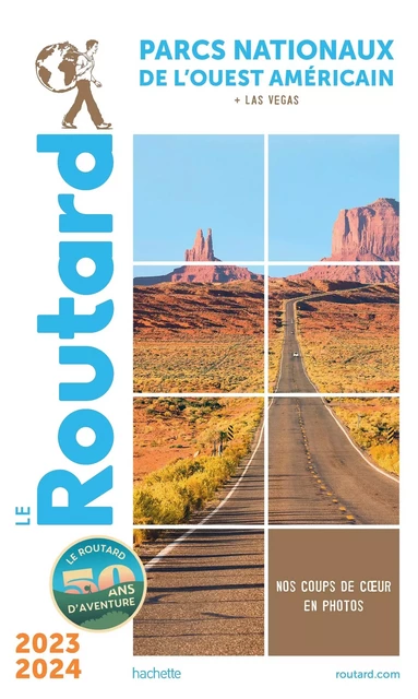 Guide du Routard Parcs nationaux de l'Ouest américain 2023/24 -  Collectif - HACHETTE TOURI