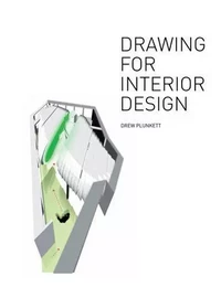 Drawing for Interior Design (2nd ed) /anglais