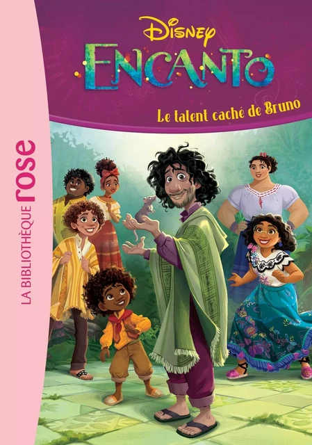 Encanto 02 - Le talent caché de Bruno -  Disney - HACHETTE JEUN.