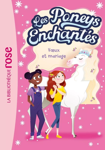 Les Poneys enchantés 03 - Voeux et mariage - Stacy Gregg - HACHETTE JEUN.