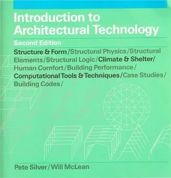 Introduction to Architectural Technology (2nd ed) /anglais