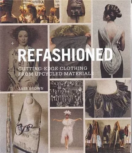 ReFashioned /anglais -  BROWN SASS - LAURENCE KING