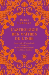 L'astrologie des maîtres de l'Inde