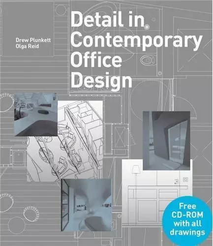 Detail in Contemporary Office Design /anglais -  PLUNKETT/REID - LAURENCE KING