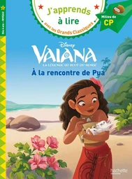 Disney - Vaiana - A la rencontre de Pua, CP Niveau 2