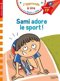 Sami et Julie CP niveau 1  Sami adore le sport