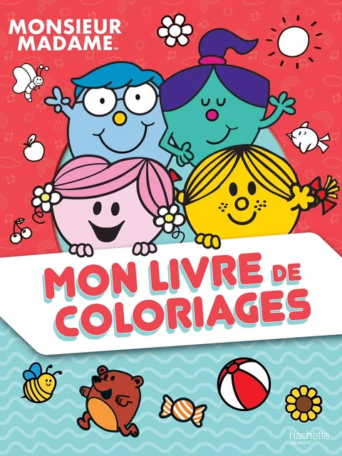 Monsieur Madame - Mon livre de coloriages -  - HACHETTE JEUN.