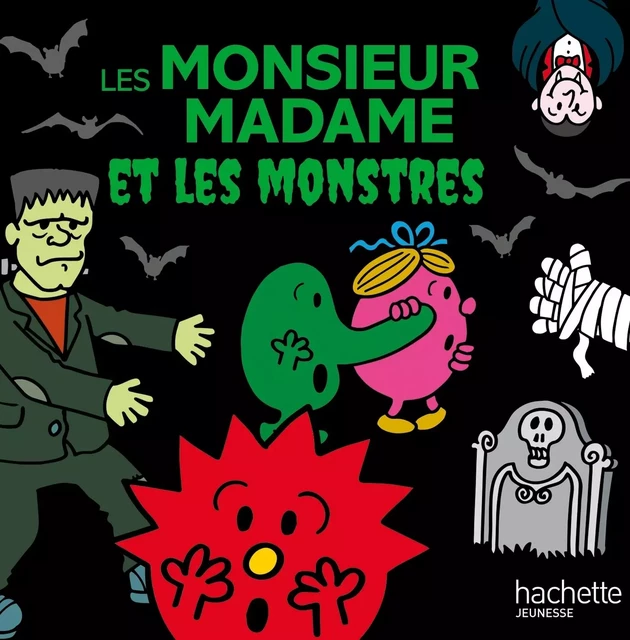 Monsieur Madame - Les Monsieur Madame et les monstres -  HARGREAVES-A - HACHETTE JEUN.