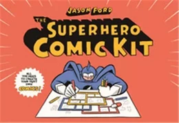 The Superhero Comic Kit /anglais