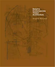 Detail in Contemporary Timber Architecture (Paperback) /anglais