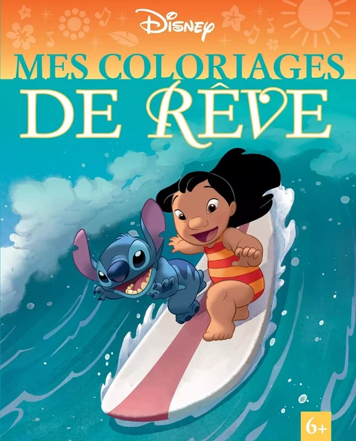 DISNEY CLASSIQUES - Mes coloriages de rêve -  - DISNEY HACHETTE