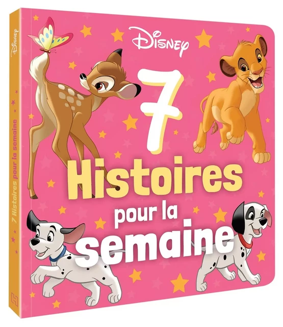 DISNEY ANIMAUX - 7 Histoires pour la semaine - Disney -  - DISNEY HACHETTE