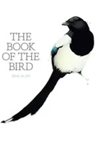 The Book of the Bird /anglais -  HYLAND ANGUS/WILSON - LAURENCE KING