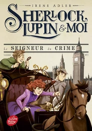 Sherlock, Lupin et moi - Tome 10