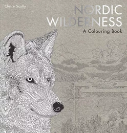 Nordic Wilderness A Colouring Book /anglais