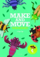 Make and Move: Minibeasts /anglais -  HISAO SATO - LAURENCE KING