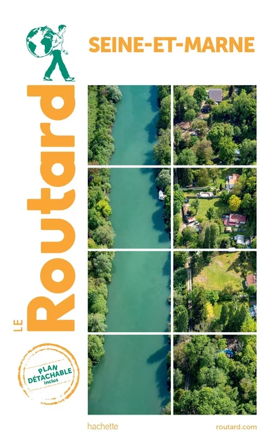 Guide du Routard Seine-et-Marne -  Collectif - HACHETTE TOURI