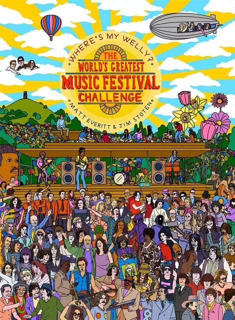 Where's My Welly? The World's Greatest Music Festival Challenge /anglais -  EVERITT MATT - LAURENCE KING